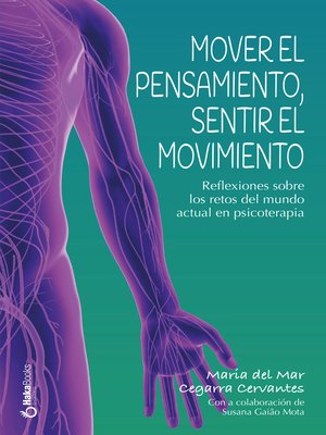 cover image of Mover el pensamiento,  sentir el movimiento